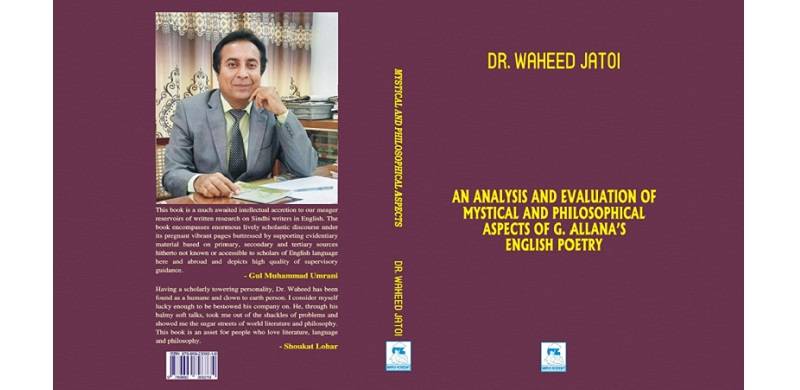 Dr. Waheed Jatoi's Work On The Poetry Of G. Allana Is A True Labour Of Love