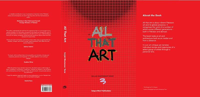 Suljuk Tarar's New Book Is An Insightful Overview Of Pakistani Art