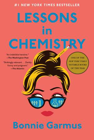 Book Review | ‘Lessons in Chemistry’ Proves That No Matter How Progressive, Humans Are A Product Of Their Times