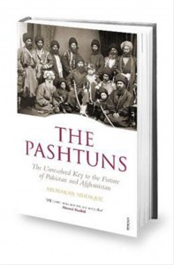 The Pashtuns, The Unresolved Key to the Future of Pakistan and Afghanistan (New Delhi, Random House India, 2014) 