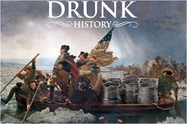 Drunk History - an alternative retelling of the past?